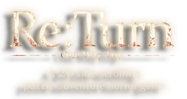 返回：单程旅行/Re:Turn – One Way Trip