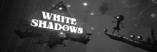 白色阴影/White Shadows